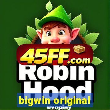 bigwin original